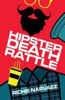 Hipster Death Rattle 1948235633 Book Cover