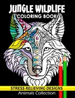 Jungle Wildlife Coloring Book: Animals Adults Coloring Book Stress Relieving Designs Patterns B083XW6FFN Book Cover