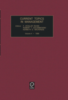 Current Topics in Management, Volume 4 (Current Topics in Management) 0762304863 Book Cover