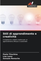 Stili di apprendimento e creatività (Italian Edition) 620707677X Book Cover