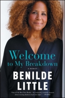 Welcome to My Breakdown: A Memoir 1476751951 Book Cover