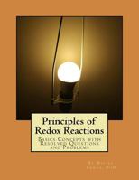 Principles of Redox Reactions: Basics Concepts with Resolved Questions and Problems (Section 3) 1986179907 Book Cover