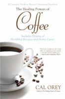 The Healing Powers of Coffee 0758273304 Book Cover