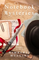 Notebook Mysteries Books 1-2-3 B0BDLQVK9X Book Cover