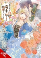 The White Cat's Revenge as Plotted from the Dragon King's Lap, Vol. 5 B0FR4D3LN2 Book Cover