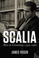 Scalia: Rise to Greatness, 1936-1986 1684512271 Book Cover