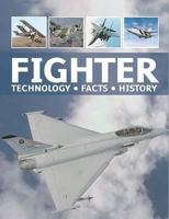 Fighter: Technology, Facts, History 1405495758 Book Cover