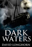 Dark Waters 1722614579 Book Cover