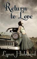 Return to Love 1936617129 Book Cover