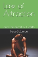 Law of Attraction: and The Secret of Health 1693621460 Book Cover
