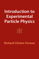Introduction to Experimental Particle Physics 1009290053 Book Cover