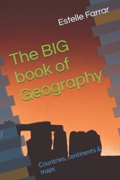 The BIG book of Geography: Countries, continents & maps B0F1KKX5WN Book Cover