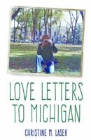 Love Letters to Michigan 1942004249 Book Cover