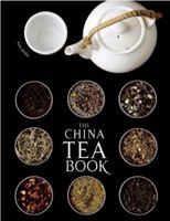 The China Tea Book 1608871568 Book Cover