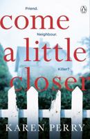 Come a Little Closer 1405936673 Book Cover