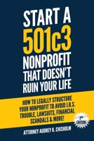 Start a 501c3 Nonprofit That Doesn 1731021844 Book Cover
