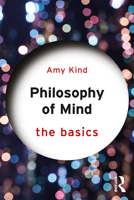 Philosophy of Mind: The Basics 1138807826 Book Cover