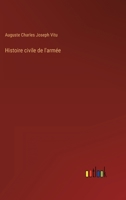 Histoire civile de l'armée 3368224786 Book Cover