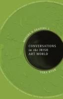Movers & Shapers 3: Conversations in the Irish Art World 0954215982 Book Cover
