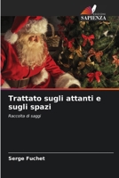 Trattato sugli attanti e sugli spazi: Raccolta di saggi (Italian Edition) 620762906X Book Cover