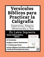 Versículos Bíblicos para Practicar la Caligrafía: Esperanza, Alegría, Misericordia y Paz En Letra Imprenta (Spanish Edition) 1968358986 Book Cover
