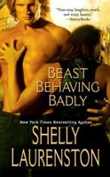Beast Behaving Badly 0758231687 Book Cover