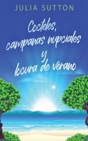 Cocteles, campanas nupciales y locura de verano 4824154596 Book Cover