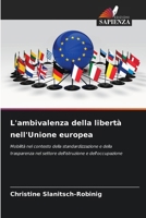 L'ambivalenza della libertà nell'Unione europea (Italian Edition) 6208931088 Book Cover