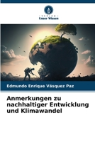 Anmerkungen zu nachhaltiger Entwicklung und Klimawandel 6206292584 Book Cover