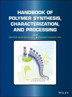 Handbook of Polymer Synthesis, Characterization, and Processing 0470630329 Book Cover