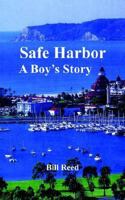 Safe Harbor: A Boy's Story 1425907474 Book Cover
