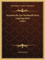 Actenstucke Zur Rumbold'schen Angelegenheit (1881) 1173277277 Book Cover
