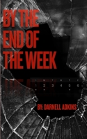 By The End Of The Week B09YDK51QG Book Cover