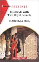 His Bride with Two Royal Secrets 133556862X Book Cover