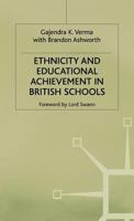 Ethnicity and Educational Achievement in British Schools 0333385497 Book Cover