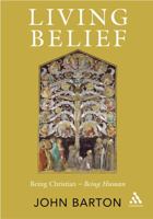 Living Belief: Being Christian - Being Human 082648851X Book Cover