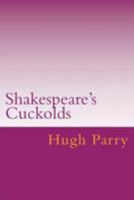 Shakespeare's Cuckolds 1981777644 Book Cover