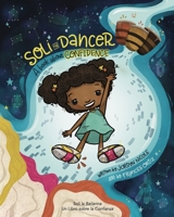 Soli The Dancer: A book about Confidence B0BVC8MXSK Book Cover
