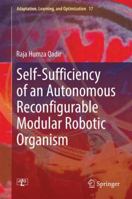 Self-Sufficiency of an Autonomous Reconfigurable Modular Robotic Organism 3319102885 Book Cover