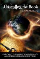 Unsealing the Book: An Overview of the Book of Revelation 061576990X Book Cover