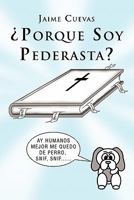Porque soy pederasta? 1617646970 Book Cover