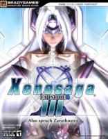 Xenosaga Episode III: Also Sprach Zarathustra Signature Series Guide 0744008301 Book Cover