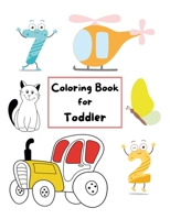 Coloring Book for Toddler: fun with number, airplane, butterfly & more Illustration B09SGLKKWT Book Cover
