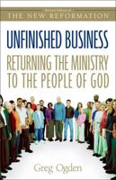 Unfinished Business:  Returning the Ministry to the People of God 0310246199 Book Cover