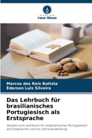 Das Lehrbuch für brasilianisches Portugiesisch als Erstsprache (German Edition) 6209490158 Book Cover