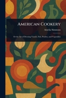 American Cookery 1023143844 Book Cover