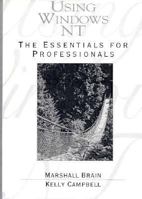 Using Windows NT: The Essentials for Professionals 0130919772 Book Cover