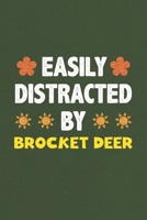 Easily Distracted By Brocket Deer: Brocket Deer Lovers Funny Gifts Dot Grid Journal Notebook 6x9 120 Pages 1679759663 Book Cover