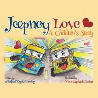 Jeepney Love: A Children's Story 1490772480 Book Cover