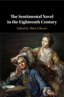 The Sentimental Novel in the Eighteenth Century 1108408559 Book Cover